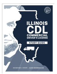 Illinois CDL Commercial Study Guide: CDL Driver License Manual