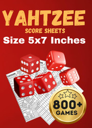 Yatzee Score Pads 5x7: 800+ Score Games for Scorekeeping Large Print