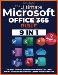 The Ultimate Microsoft Office 365 Bible