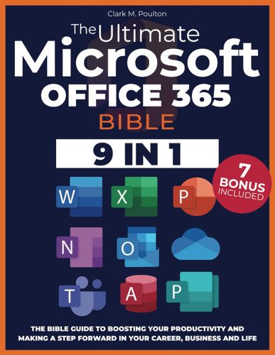The Ultimate Microsoft Office 365 Bible