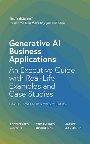 Generative AI Business Applications: An Executive Guide with