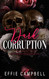 Dark Corruption: A Dark Mafia Romance (McGowan Mafia Series)