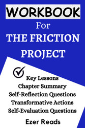 Workbook for The Friction Project