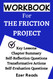 Workbook for The Friction Project