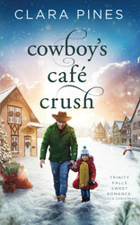 Cowboy's Cafe Crush: Trinity Falls Sweet Romance - Icicle Christmas -