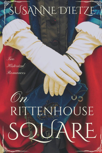 On Rittenhouse Square: Two Historical Novellas