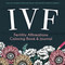 IVF Fertility Affirmations Coloring Book & Journal