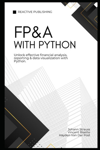 FP&A with Python: A Guide to Effective Financial Planning and