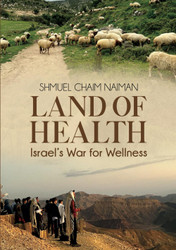 Land of Health: Israel's War for Wellness