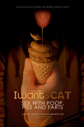 I Want Scat - Sex with poop piss and farts: English version