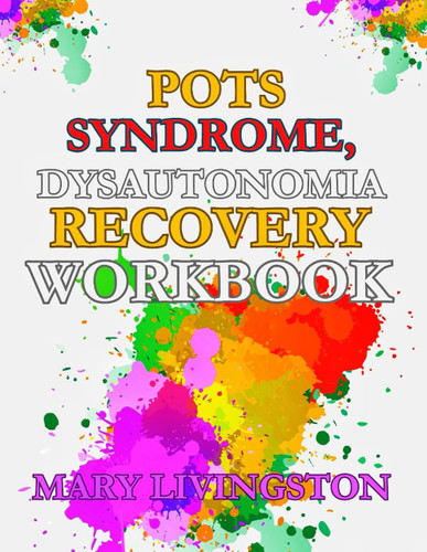 Pots Syndrome Dysautonomia Recovery Workbook