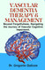 Vascular Dementia Therapy & Management: Beyond Forgetfulness