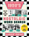The Nifty 1950's Nostalgic Word Search Puzzle Book for Seniors and