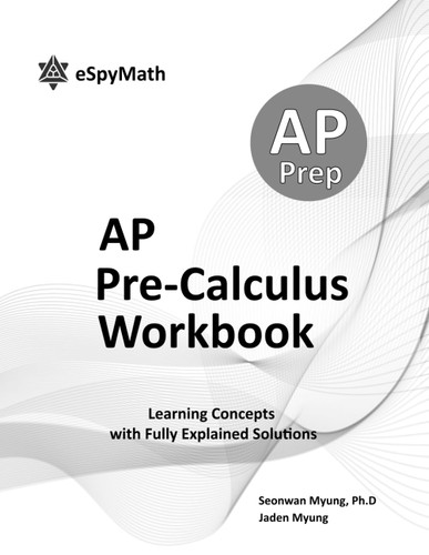 eSpyMath AP Precalculus Workbook