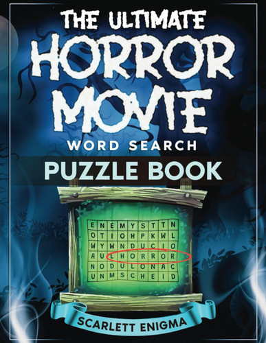 The Ultimate Horror Movie Word Search Puzzle Book