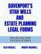 Davenport's Utah Wills And Estate Planning Legal Forms