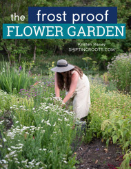 The Frost Proof Flower Garden: Using Cold Hardy Annuals to Extend