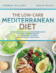 The Low-Carb Mediterranean Diet