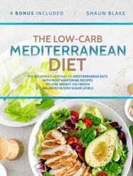 The Low-Carb Mediterranean Diet