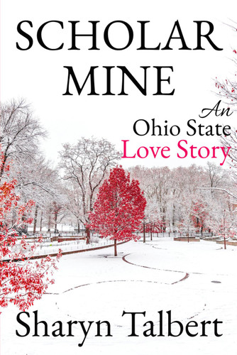 Scholar Mine: An Ohio State Love Story