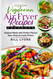 Green & Crispy Vegetarian Air Fryer Recipes Cookbook