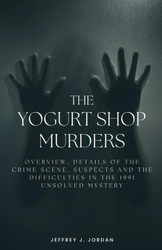 The Yogurt Shop Murders