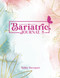 Bariatric Journal: VSG & Gastric Bypass Daily Journal Meal Tracker