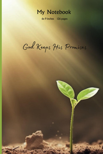 God Keeps His Promises: Composition Notebook idea journal prayer
