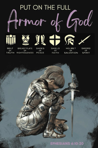 The Armor of God: Woman's Journal