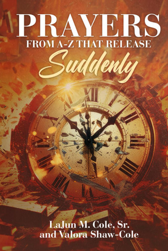 Prayers From A-Z That Release Suddenly
