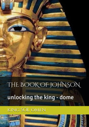 THE BOOK OF JOHNSON: unlocking the king - dome