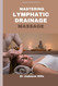 Mastering Lymphatic Drainage Massage