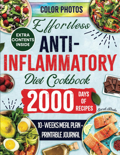Effortless Anti - Inflammatory Diet Cookbook