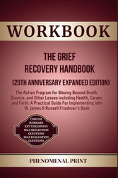 WORKBOOK For The Grief Recovery Handbook
