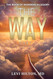 The Way - Part I: The Book of Mormon Allegory