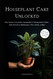 Houseplant Care Unlocked