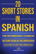 20 Short Stories in Spanish for Intermediate Learners