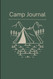 Camp Journal Adventure Book - Blank and lined pages summer camp
