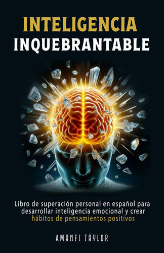 Inteligencia Inquebrantable