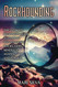 Rockhounding: The Ultimate Beginner's Guide to Finding and Studying