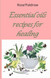Essential oils recipes for healing