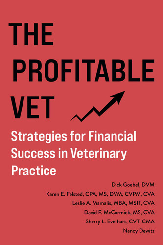 The Profitable Vet: Strategies for Financial Success in Veterinary