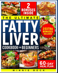The Ultimate Fatty Liver Cookbook for Beginners