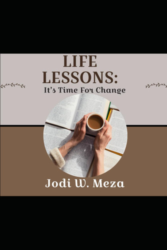 Life Lessons It's Time For Change