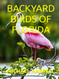 Backyard Birds of Florida (Wildlife of North America)
