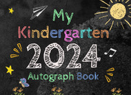 My Kindergarten 2024 Autograph Book