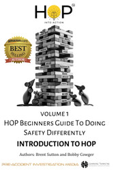 HOP Beginners Guide To Doing Safety Differently - Volume 1 -