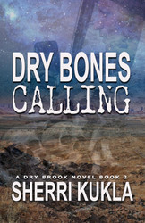 Dry Bones Calling