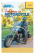 California Motorcycle Handbook: Official and Updated Motorcycle