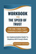 Workbook For The Speed of Trust: The One Thing That Changes